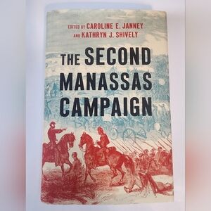 The Second Manassas Campaign (Military Campaigns of the Civil War) NEW, 2025